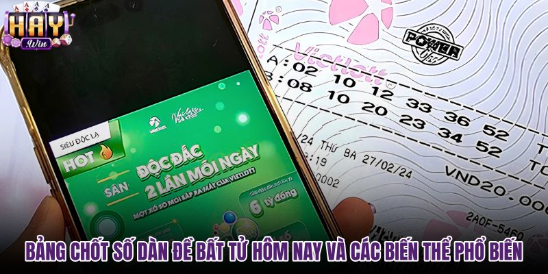 bang-chot-so-dan-de-bat-tu-hom-nay-va-cac-bien-the-pho-bien bang-chot-so-dan-de-bat-tu-hom-nay-va-cac-bien-the-pho-bien